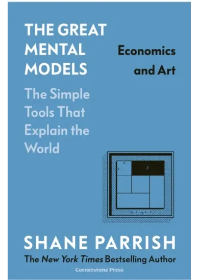 The Great Mental Models: Economics and Art