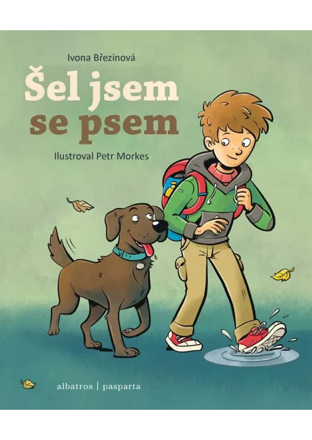 Ivona Březinová - Šel jsem se psem