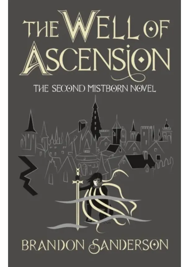 Brandon Sanderson - The Well of Ascension
