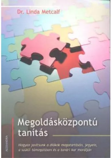 MEGOLDÁSKÖZPONTÚ TANÍTÁS