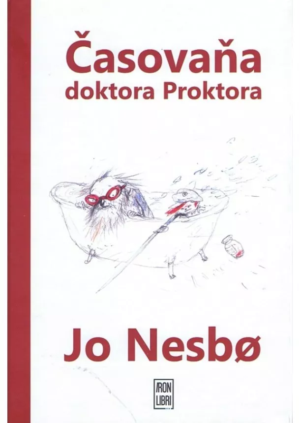 Jo Nesbo - Časovaňa doktora Proktora