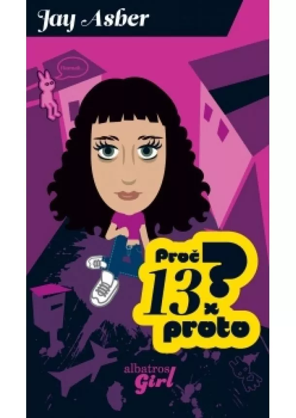 Jay Asher - Proč? 13x proto