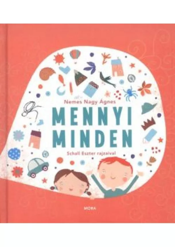 Nemes Nagy Ágnes - Mennyi minden