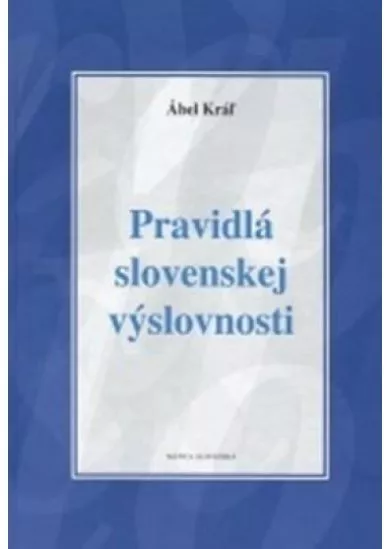 Pravidlá slovenskej výslovnosti - 3. vydanie