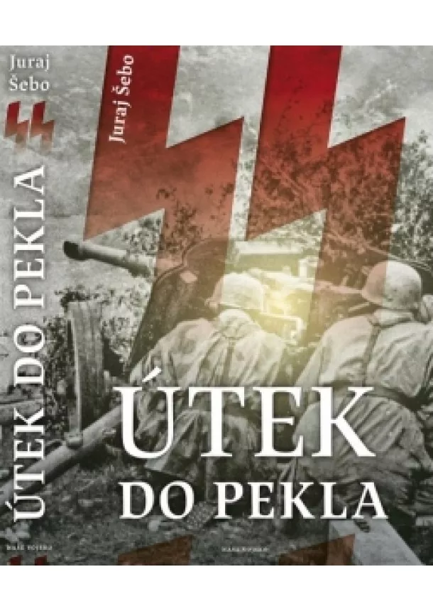 Juraj Šebo - Útek do pekla