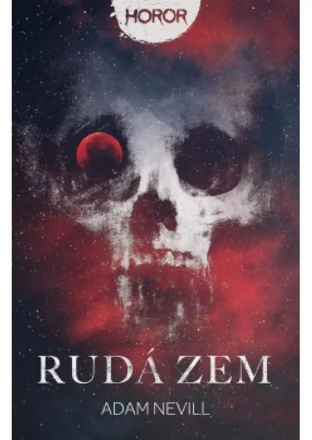 Adam Nevill - Rudá zem