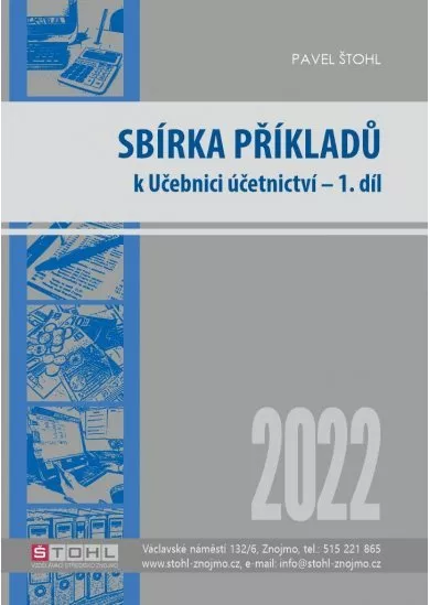 Sbírka příkladů k učebnici účetnictví I. díl 2022