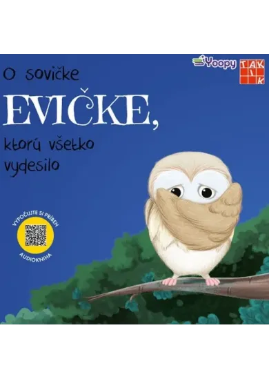 O sovičke Evičke, ktorú všetko vydesilo