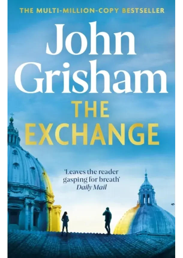 John Grisham - The Exchange