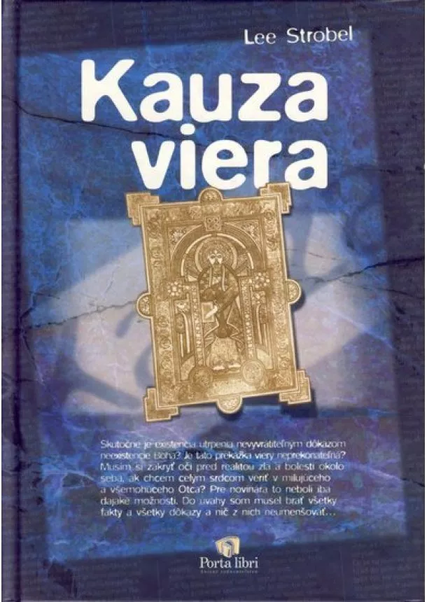 Lee Strobel - Kauza viera