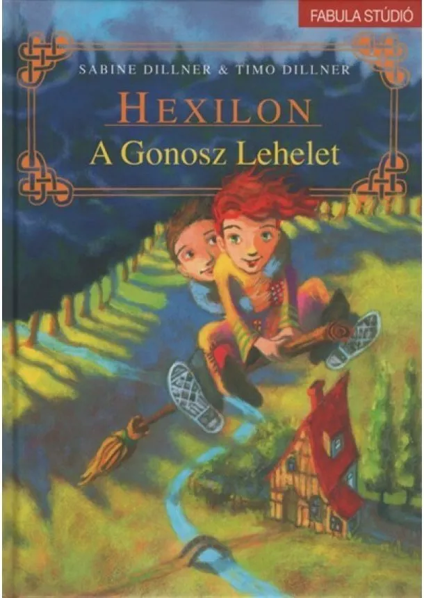 Timo Dillner - A gonosz lehelet - Hexilon 2.