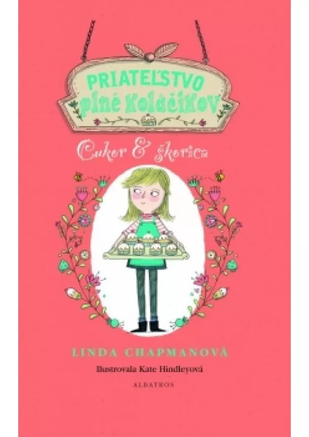 Linda Chapmanová - Priateľstvo plné koláčikov 1  - Cukor a škorica