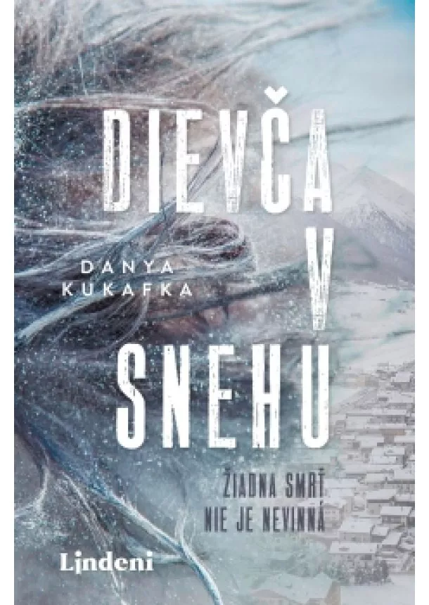 Alena Redlingerová, Danya Kukafka - Dievča v snehu