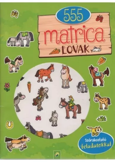 555 matrica: Lovak - Szórakoztató feladatokkal