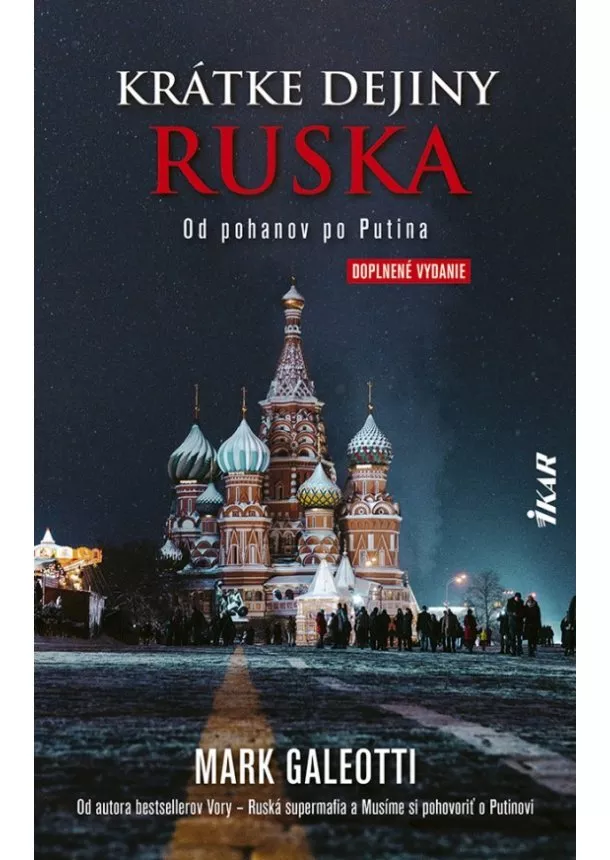 Mark Galeotti - Krátke dejiny Ruska: Od pohanov po Putina, 2. vydanie