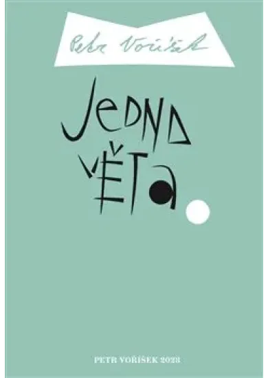 Jedna věta: Petr Voříšek