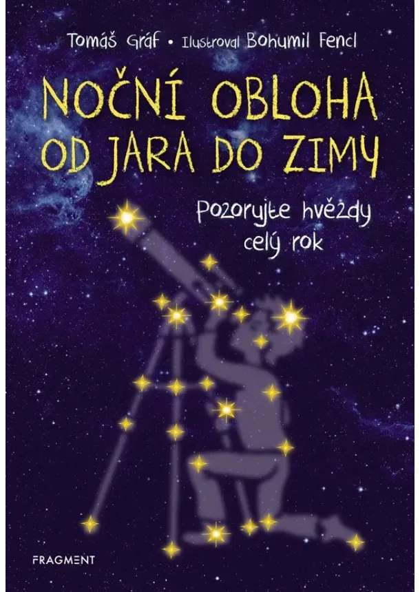 Tomáš Gráf - Noční obloha od jara do zimy