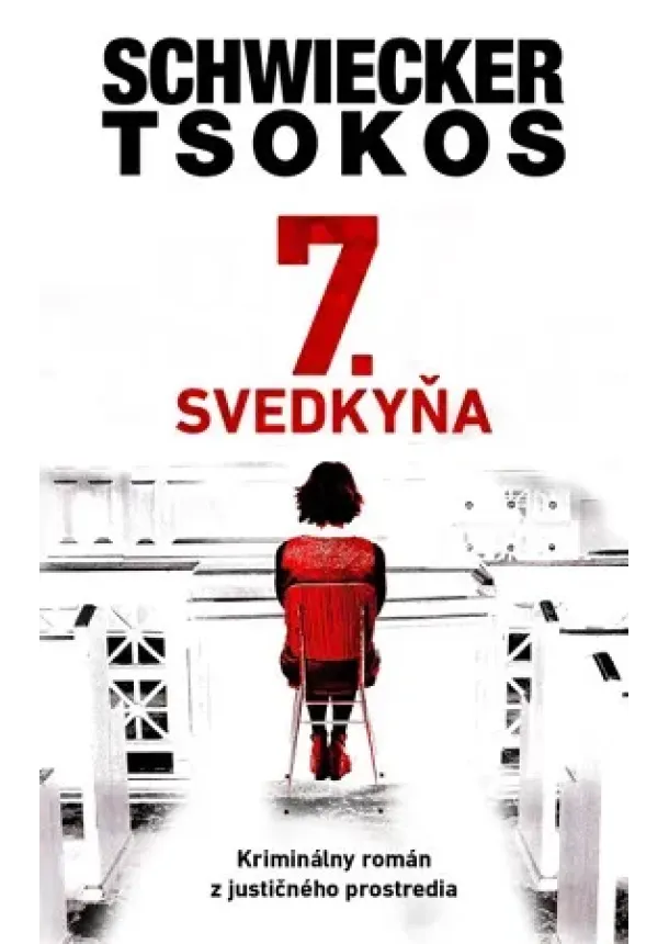 Florian Schwiecker, Michael Tsokos - 7. Svedkyňa