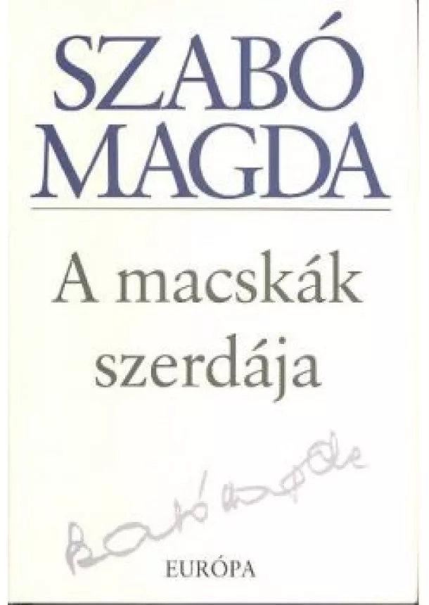 SZABÓ MAGDA - A MACSKÁK SZERDÁJA