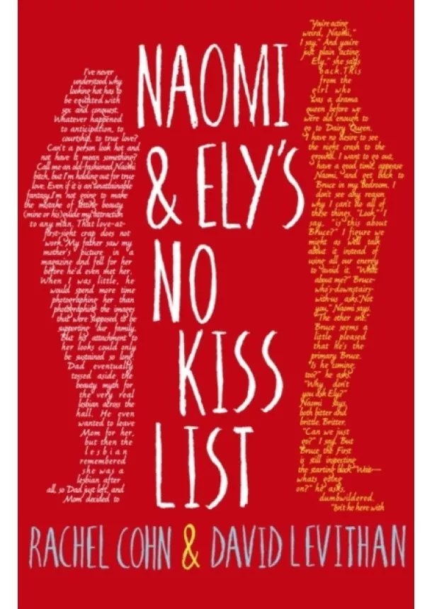Rachel Cohn, David Levithan - Naomi and Elys No Kiss List