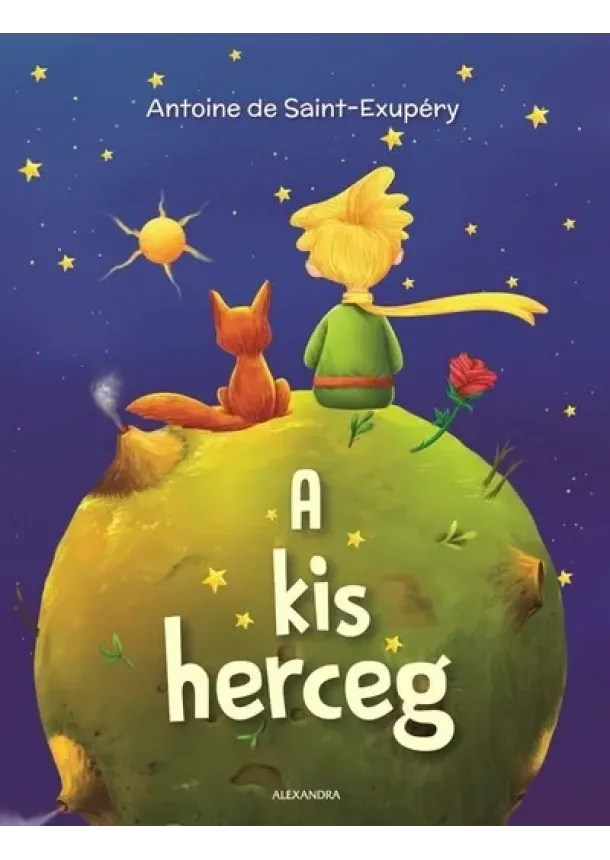 Antoine de Saint-Exupéry - A kis herceg
