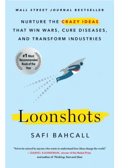 Loonshots