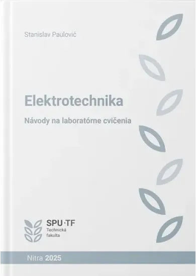 Elektrotechnika - návody na laboratórne cvičenia