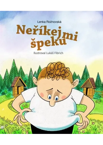 Neříkej mi špeku