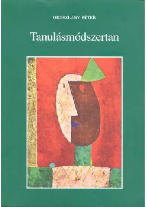 OROSZLÁNY PÉTER - TANULÁSMÓDSZERTAN
