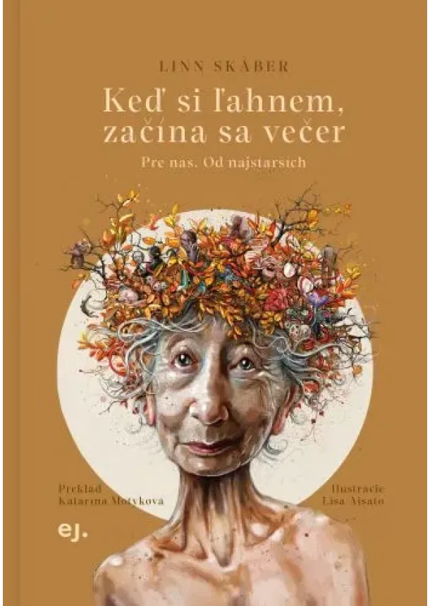 Linn Skaber - Keď si ľahnem, začína sa večer - Pre nás. Od najstarších