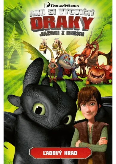 Ako si vycvičiť draky - Jazdci z Berku 3: Ľadový hrad