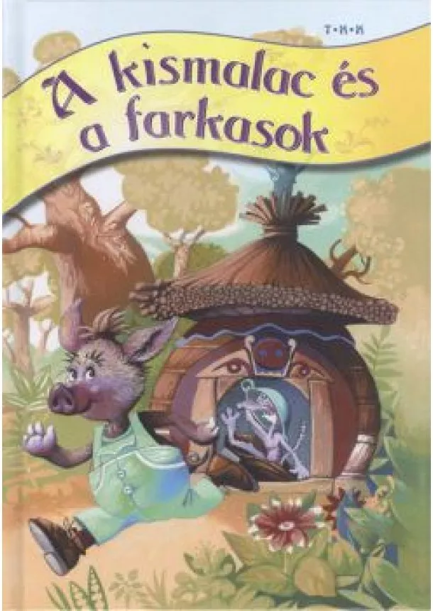 MESEKÖNYV - A KISMALAC ÉS A FARKASOK