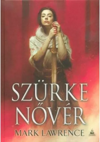 Szürke nővér - Az Ős könyve-trilógia 2.