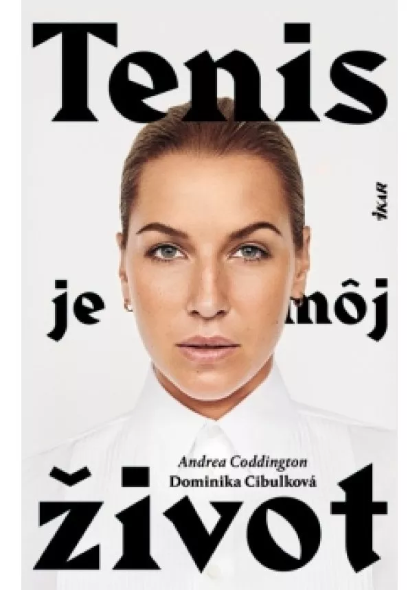 Andrea Coddington, Dominika Cibulková - Tenis je môj život