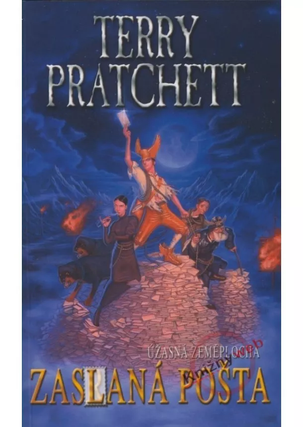Terry Pratchett - Zaslaná pošta - Úžasná Zeměplocha