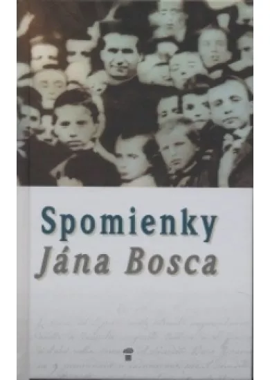 Spomienky Jána Bosca