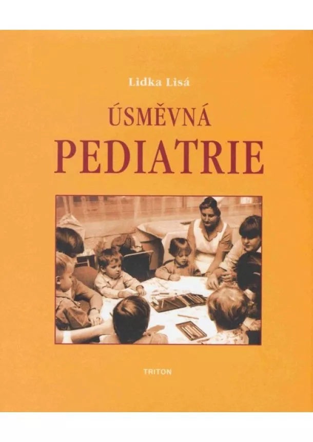 Lidka Lisá - Úsměvná pediatrie