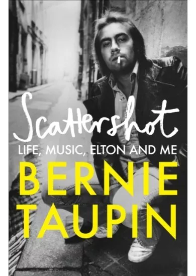 Scattershot: Life, Music, Elton and Me