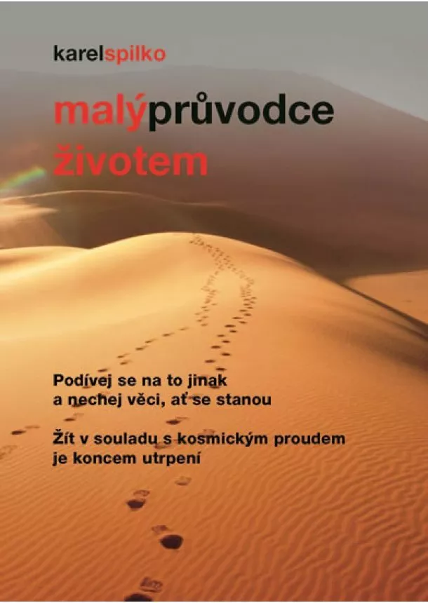Karel Spilko - Malý průvodce životem