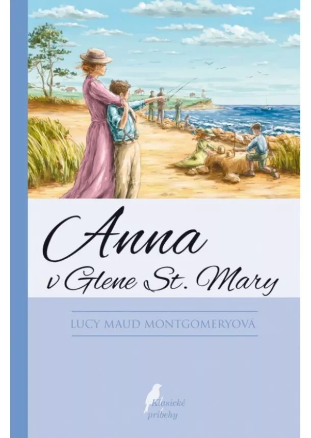 Lucy Maud Montgomery - Anna v Glene St. Mary, 4. vyd.