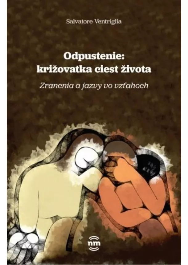 Ventriglia Salvatore - Odpustenie: križovatka ciest života