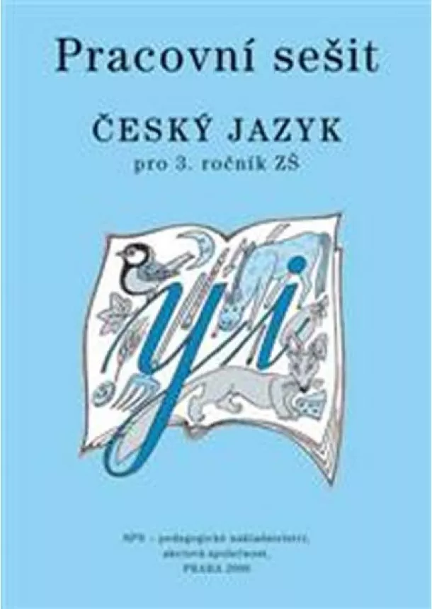 Milada Buriánková a kolektiv - Český jazyk 3 pro základní školy - Pracovní sešit - 2.vydání