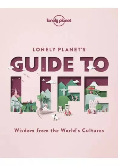 Lonely Planets Guide to Life