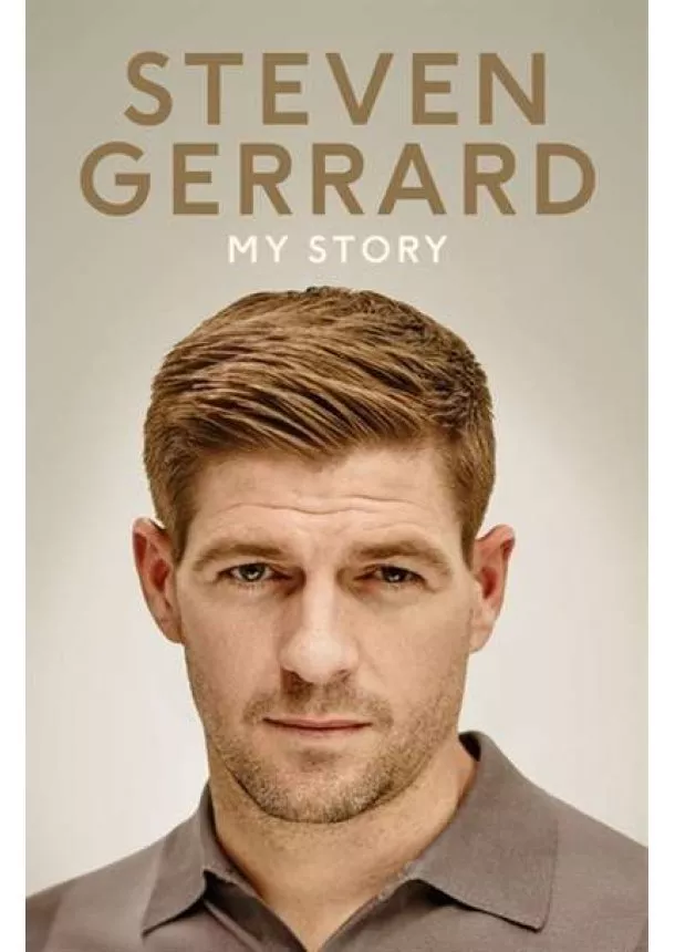 Steven Gerrard - My Story