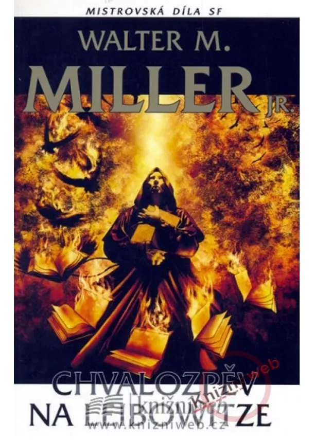 Walter M. Miller  - Chvalozpět na Leibowitze