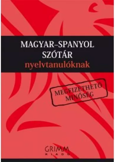 Magyar-spanyol szótár nyelvtanulóknak