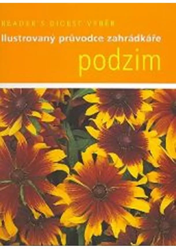 Kolektív - Podzim - Ilustrovaný průvodce zahrádkáře