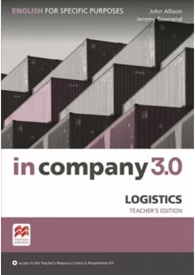 In Company 3.0: Logistics Teacher´s Edit