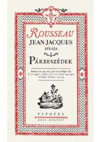 Párbeszédek - Rousseau, Jean-Jacques bírája