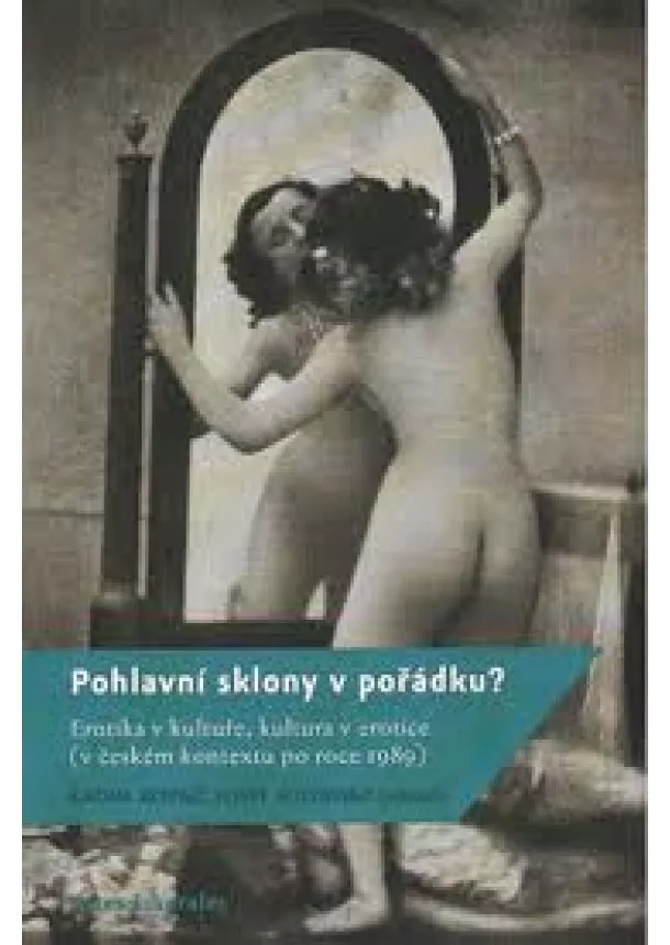 Radim Kopáč, Josef Schwarz - Pohlavní sklony v pořádku?